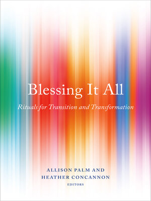 cover image of Blessing It All